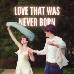 Обкладинка: Love That Was Never Born