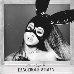 Обкладинка: Dangerous Woman