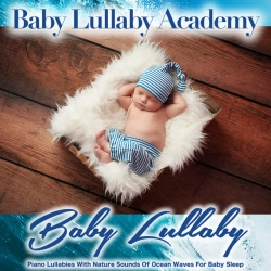 Обкладинка: Calm Music for Baby with Relaxing Sounds of Ocean Waves