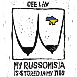 Обкладинка: My Russomisia Is Stored In My Tits