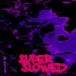 Обкладинка треку: Untitled #13 (Super Slowed) Обкладинка: Untitled #13 (Super Slowed)