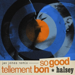 Обкладинка: So Good - Jax Jones Remix