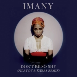 Обкладинка: Don't Be so Shy - Filatov & Karas Remix