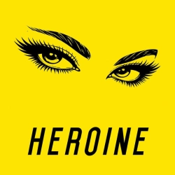 Обкладинка треку: Heroine Обкладинка: Heroine