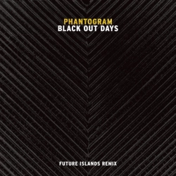Обкладинка: Black Out Days - Future Islands Remix