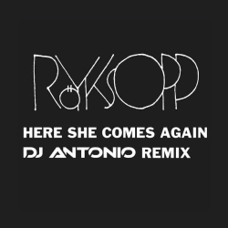 Обкладинка: Here She Comes Again - DJ Antonio Extended Mix