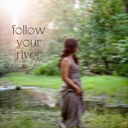 Обкладинка треку: follow your river Обкладинка: follow your river