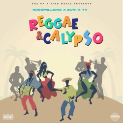 Обкладинка: Reggae & Calypso (Russ Millions x Buni x YV)