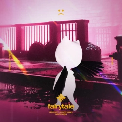 Обкладинка: fairytale (slowed - house remix)