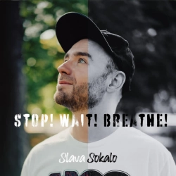 Обкладинка треку: Stop! Wait! Breathe! Обкладинка: Stop! Wait! Breathe!