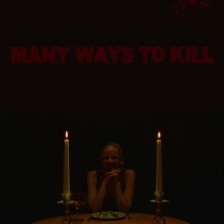 Обкладинка треку: Many Ways to Kill Обкладинка: Many Ways to Kill