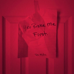 Обкладинка: you broke me first