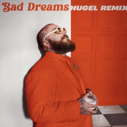 Обкладинка: Bad Dreams - HUGEL Remix